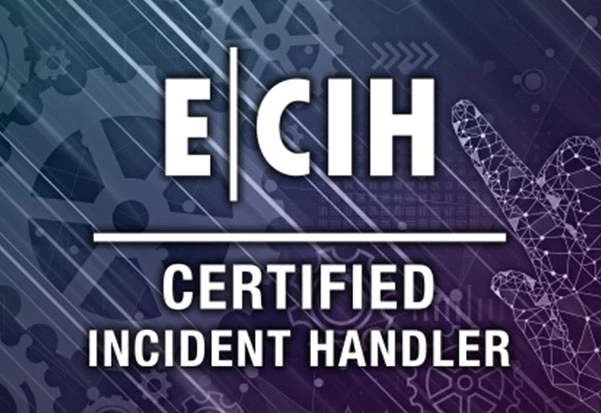 EC-Council Certified Incident Handler (E|CIH) Training and Certification